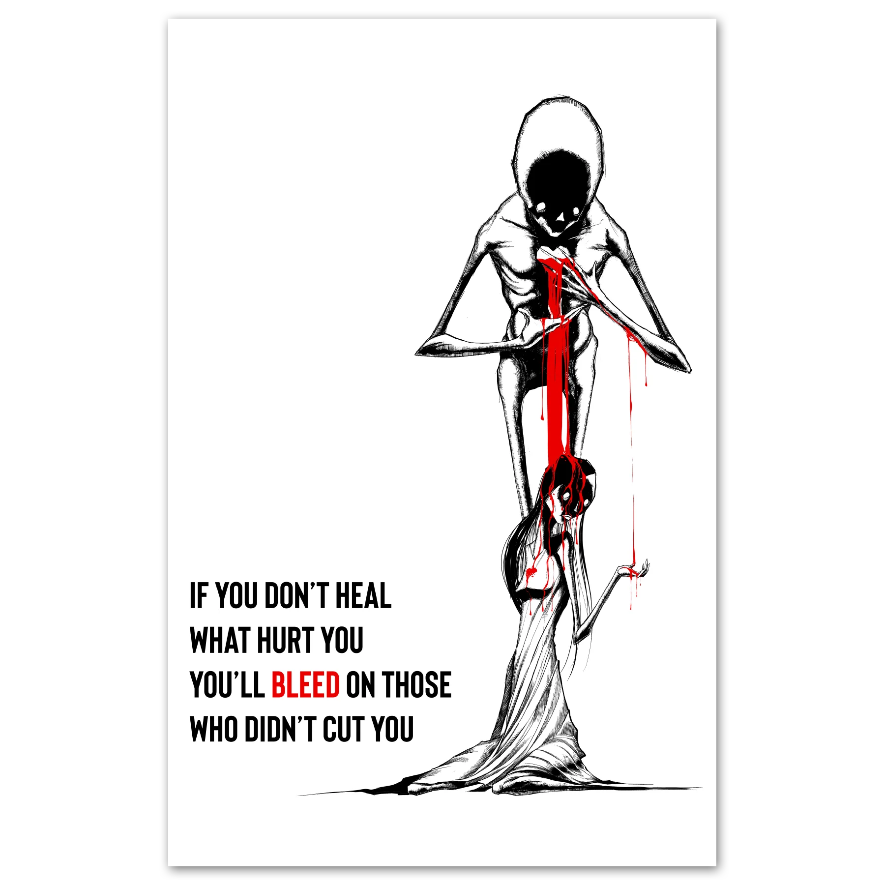 Don't Heal Print